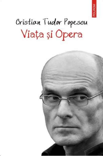 ‎Viața și Opera by Cristian Tudor Popescu on Apple Books